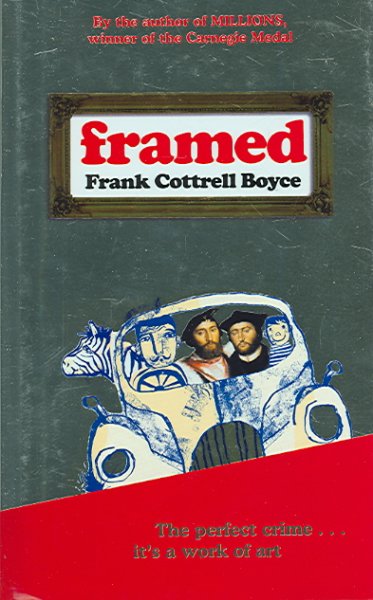 Framed / Frank Cottrell Boyce.