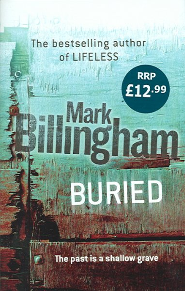 Buried / Mark Billingham.