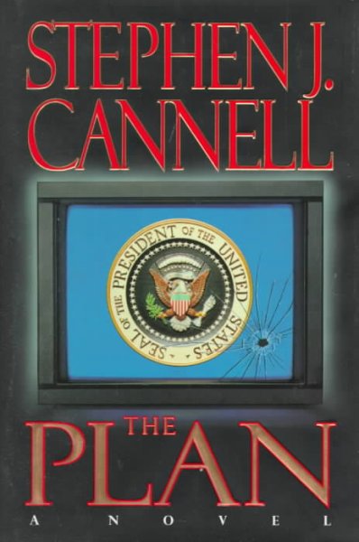 The plan / Stephen J. Cannell.