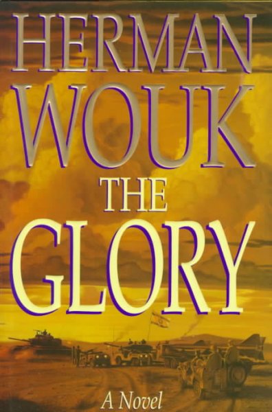 The glory : a novel / Herman Wouk.