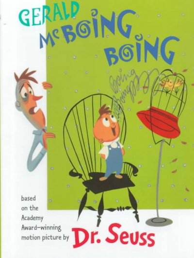 Gerald McBoing Boing : based on the Academy Award-winning motion picture / by Dr. Seuss ; pictures adapted by Mel Crawford.