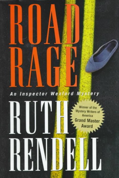 Road rage / by Ruth Rendell.