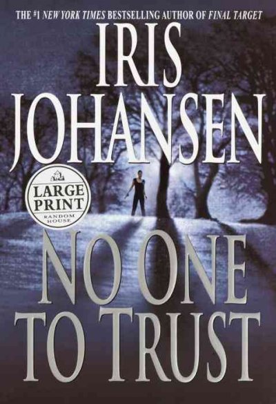 No one to trust / Iris Johansen.