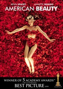 American Beauty [videorecording] / written by Alan Ball ; directed by Sam Mendes ; produced by Bruce Cohen and Dan Jinks ; Dreamworks Pictures.