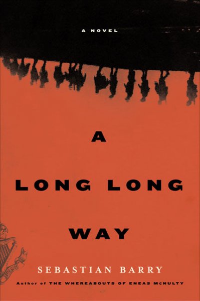 A long long way / Sebastian Barry.