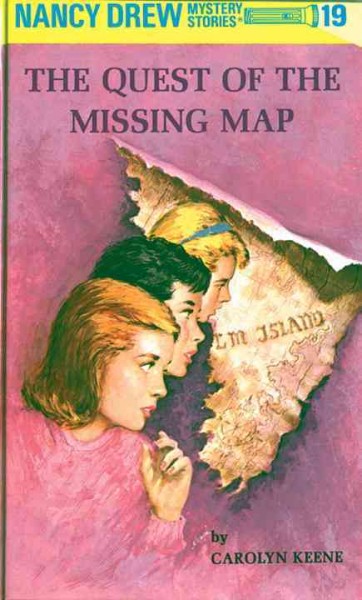 The quest of the missing map : 19 / by Carolyn Keene.