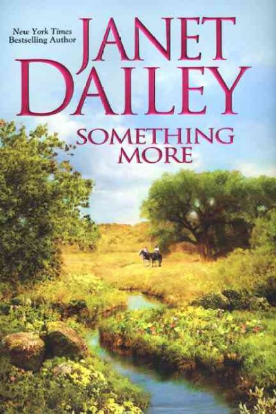 Something more / Janet Dailey.