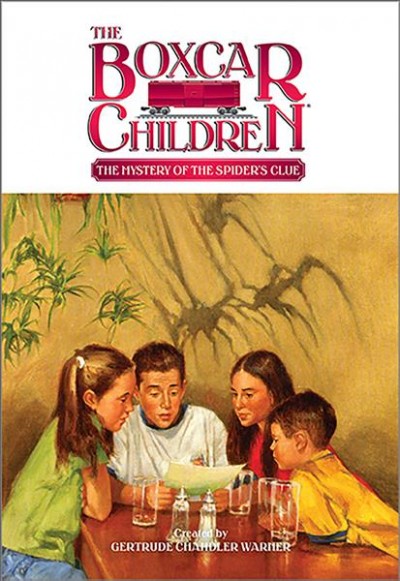 The mystery of the spider's clue / created by Gertrude Chandler Warner ; illustrated by Hodges Soileau.