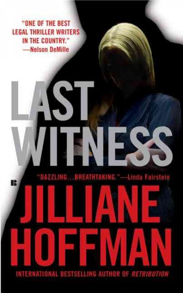 Last witness / Jilliane Hoffman.
