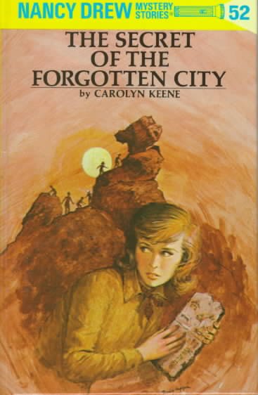 The secret of the forgotten city / by Carolyn Keene.