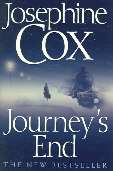 Journey's end / Josephine Cox.