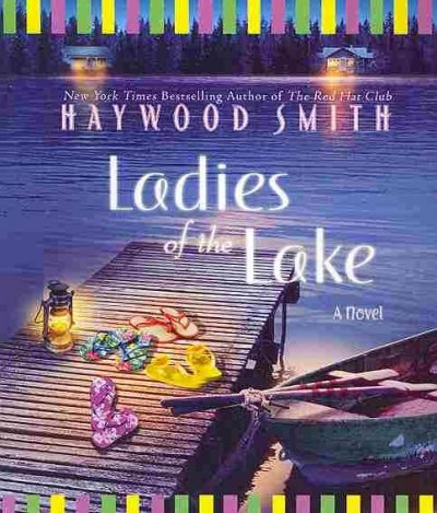 Ladies of the lake [sound recording] / Haywood Smith.