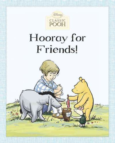 Hooray for friends! / [text by Laura Dollin ; illustrated by Andrew Grey].