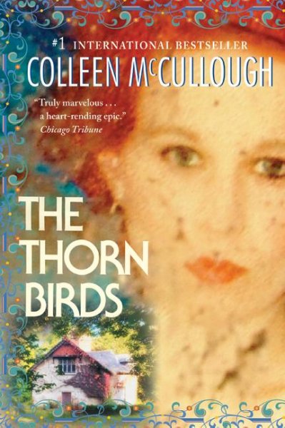 The thorn birds / Colleen McCullough.