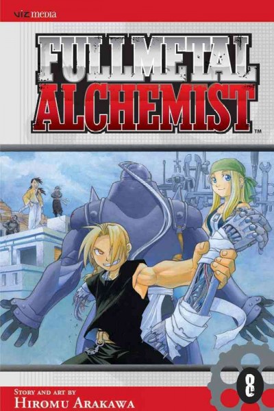 Fullmetal alchemist. 8 / [story and art by Hiromu Arakawa ; translation, Akira Watanabe ; English adaptation, Jake Forbes ; touch-up art & lettering, Wayne Truman].