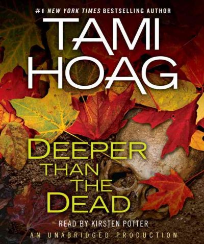 Deeper than the dead [sound recording] / Tami Hoag.