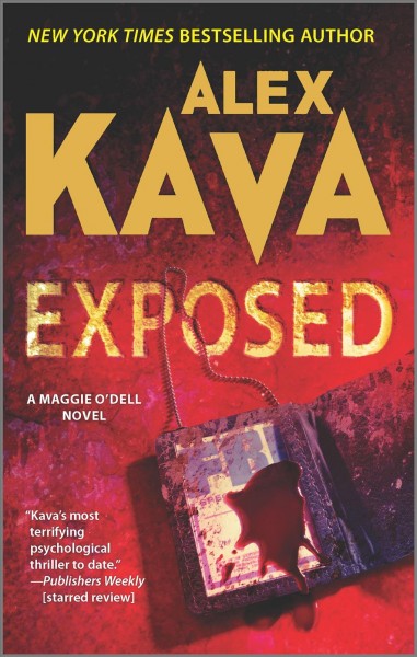 Exposed : a Maggie O'Dell novel / Alex Kava.