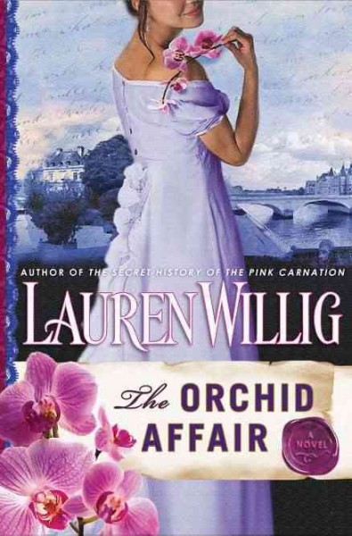 The orchid affair / Lauren Willig.