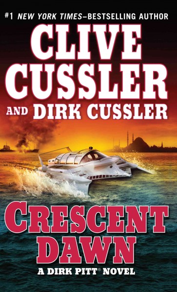 Crescent dawn / Clive Cussler and Dirk Cussler.