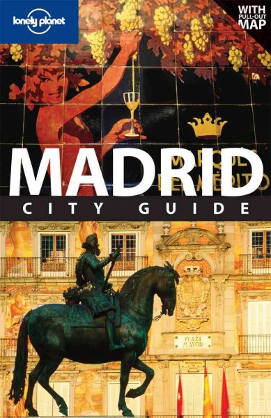 Madrid city guide 2011 / Anthony Ham.