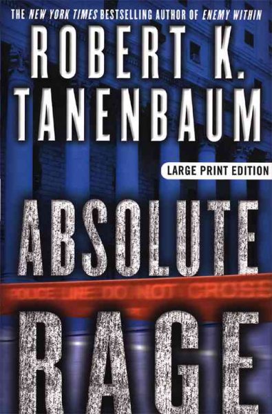 Absolute rage / Robert Tanenbaum.