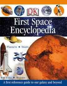 First space encyclopedia / [written and edited by Caroline Bingham].