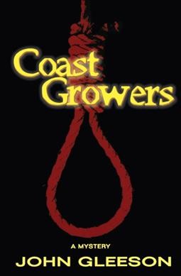 Coast growers [book] / John Gleeson.
