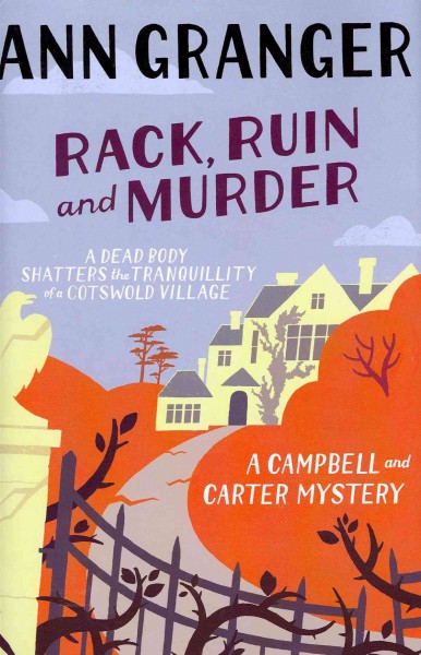 Rack, ruin and murder / Ann Granger.