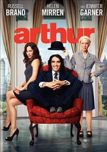 Arthur 2011 [DVD] / [videorecording].