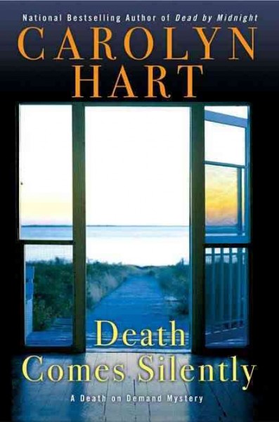 Death comes silently : a death on demand mystery / Carolyn Hart.