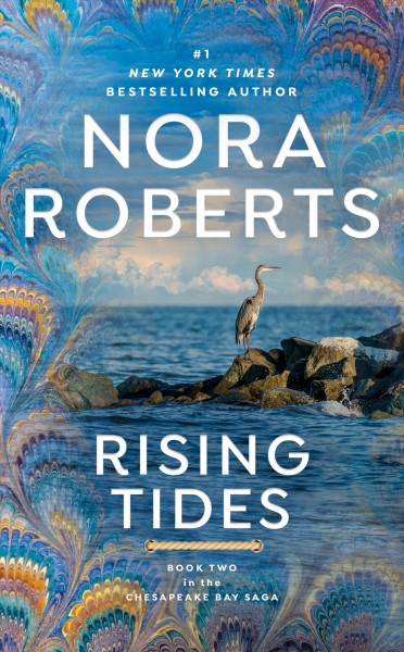 Rising tides / Nora Roberts.