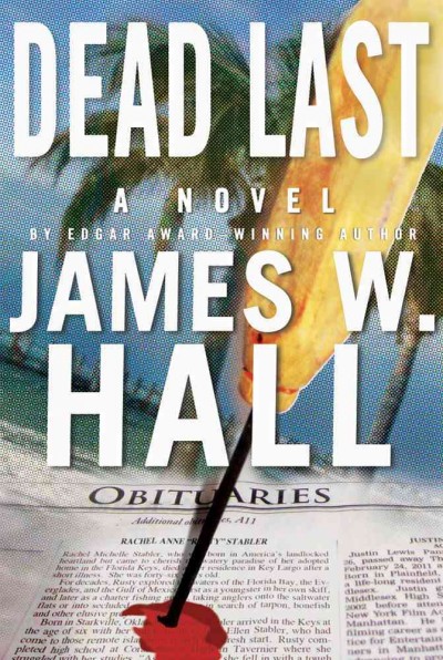 Dead last / James W. Hall.