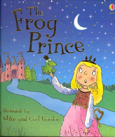 The frog prince / illustrated by Mike and Carl Gordon ; retold by Susanna Davidson.