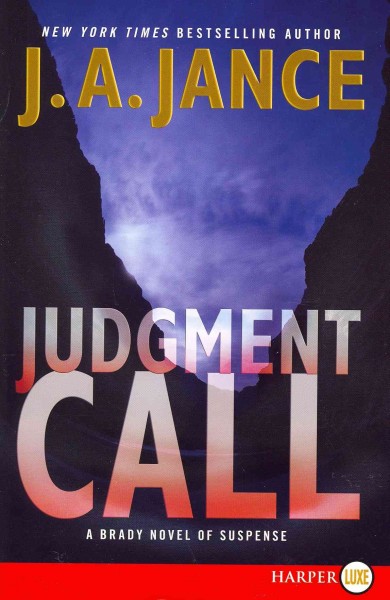 Judgment call / J. A. Jance. 