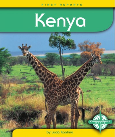 Kenya [electronic resource] / by Lucia Raatma.