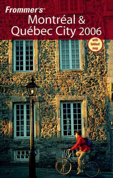 Frommer's Montr�eal & Qu�ebec City 2006 [electronic resource] / by Herbert Bailey Livesey.