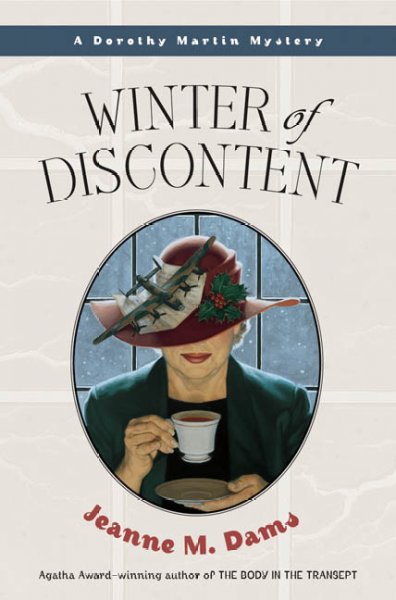 Winter of discontent : a Dorothy Martin mystery / Jeanne M. Dams.