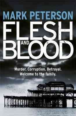 Flesh and blood / by Mark Peterson.