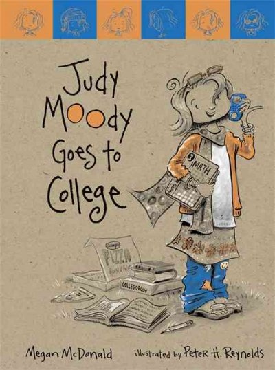 Judy Moody goes to college / Megan Mcdonald ; illustrated by Peter H. Reynolds.
