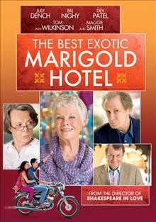 The best exotic Marigold Hotel / Fox Searchlight Pictures presents ; in association with Participant Media and Imagenation Abu Dhabi ; a Blueprint Pictures production ; produced by Graham Broadbent, Pete Czernn ; screenplay, Ol Parker ; directed by John Madden.