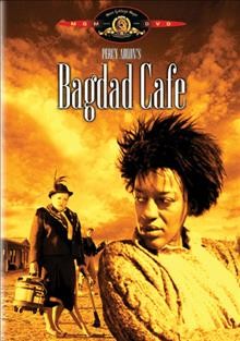 Bagdad cafe [videorecording] / Island Pictures ; Pelemele Film ; produced by Percy and Eleonore Adlon ; directed by Percy Adlon ; screenplay by Percy and Eleonore Adlon and Christopher Doherty.