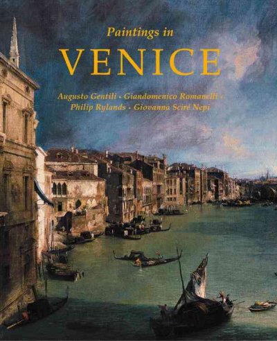 Paintings in Venice / Augusto Gentili ... [et al.].