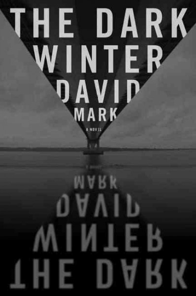 The dark winter / David Mark.
