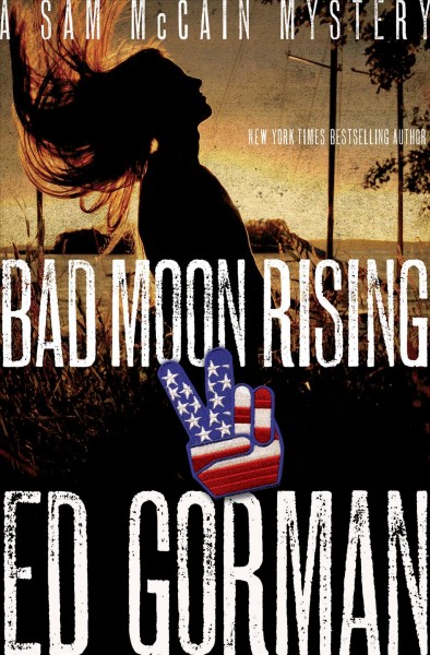 Bad moon rising [electronic resource] / Ed Gorman.