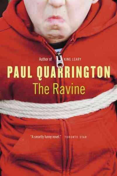 The ravine [electronic resource] / Paul Quarrington.