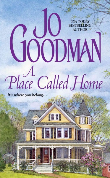 A place called home [electronic resource] / Jo Goodman.