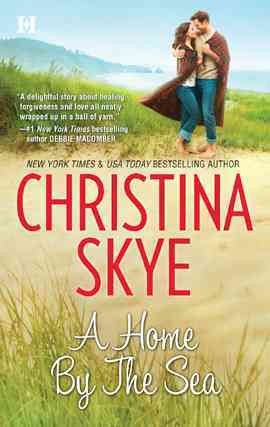 A home by the sea [electronic resource] / Christina Skye.