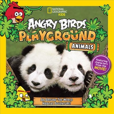 Angry Birds playground : animals / by Jill Esbaum.