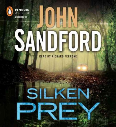 Silken prey  [sound recording] / John Sandford.