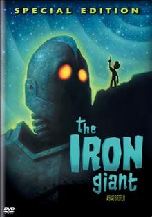 The iron giant [videorecording (DVD)].